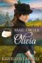 [Widows, Brides, and Secret Babies 16] • Mail Order Olivia